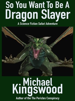 cover image of So You Want to Be a Dragon Slayer...